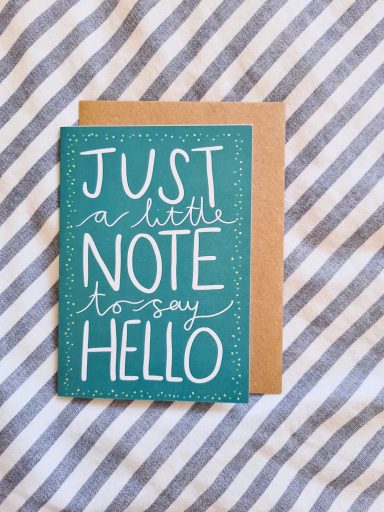 Just A Little Note To Say Hello Greetings Card £3